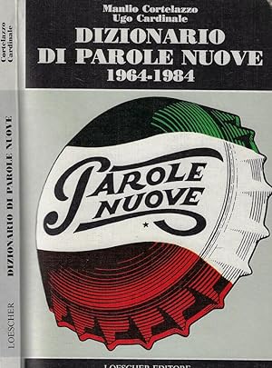 Bild des Verkufers fr Dizionario di parole nuove 1946-1984 zum Verkauf von Biblioteca di Babele