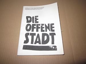 Bild des Verkufers fr Die offene Stadt : [anlsslich des Jahresprojekts 2003 "Die Offene Stadt: Anwendungsmodelle"]. Kokerei Zollverein Zeitgenssische Kunst und Kritik ; Stiftung Industriedenkmalpflege und Geschichtskultur. Hrsg. von Marius Babias und Florian Waldvogel. [bers. Sybille Prou ; Tradukas GbR] zum Verkauf von Versandantiquariat Schfer