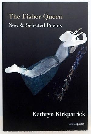 Seller image for The Fisher Queen: New & Selected Poems for sale by Argyl Houser, Bookseller