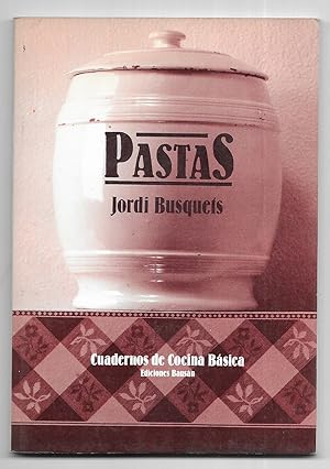 Pastas. Cuadernos de Cocina Básica. nº 4