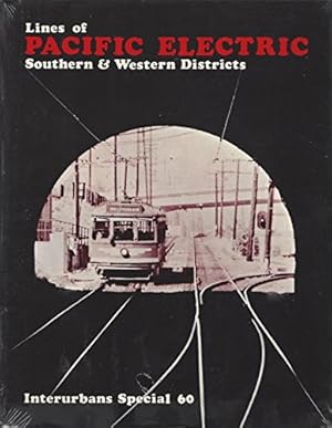 Lines of Pacific Electric : Southern & Western Districts