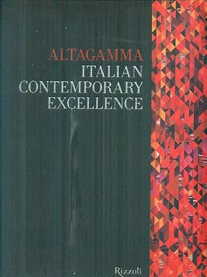Immagine del venditore per Altagamma. Italian Contemporary Excellence venduto da Miliardi di Parole