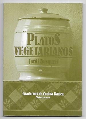 Platos Vegetarianos. Cuadernos de Cocina Básica. nº 15