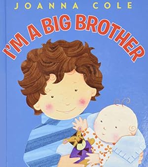 Seller image for I'M A BIG BROTHER for sale by Reliant Bookstore