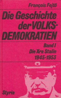 Bild des Verkufers fr Die Geschichte der Volksdemokratien. zum Verkauf von Antiquariat Frank Albrecht (VDA / ILAB)