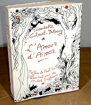 Seller image for L'AMOUR D'AIMER for sale by Livres 113