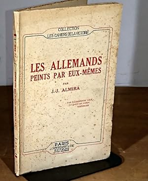 Image du vendeur pour LES ALLEMANDS PEINTS PAR EUX-MEMES mis en vente par Livres 113