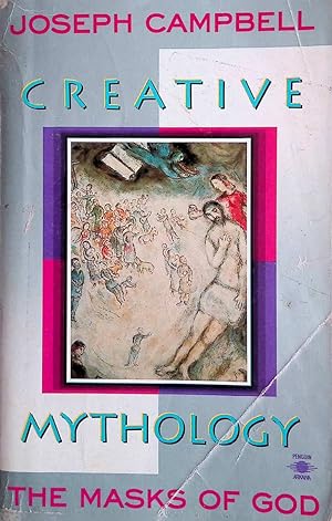 Image du vendeur pour Creative Mythology (The Masks of God Volume 4) mis en vente par Kayleighbug Books, IOBA