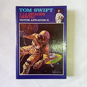 TOM SWIFT Y LA ESTACIÓN ORBITAL