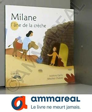 Bild des Verkufers fr LA PAROLE DES ANIMAUX - MILANE, LANE DE LA CRECHE - EDITION CRER / LUMEN VITAE zum Verkauf von Ammareal