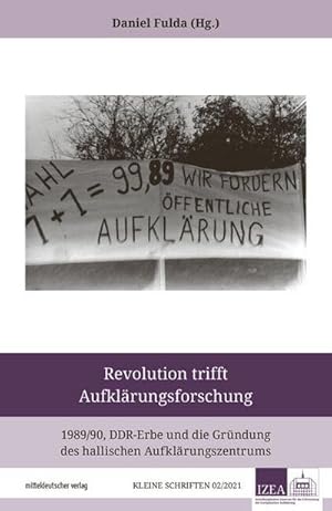 Seller image for Revolution trifft Aufklrungsforschung : 1989/90 DDR-Erbe und die Grndung des hallischen Aufklrungszentrums for sale by AHA-BUCH GmbH