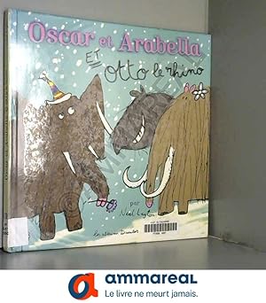 Immagine del venditore per Oscar et Arabella et Otto le rhino venduto da Ammareal