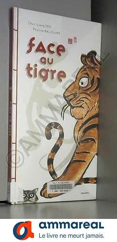 Seller image for Face au tigre for sale by Ammareal