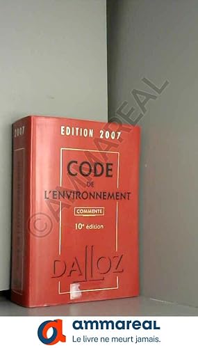 Imagen del vendedor de Code de l'environnement 2007 a la venta por Ammareal