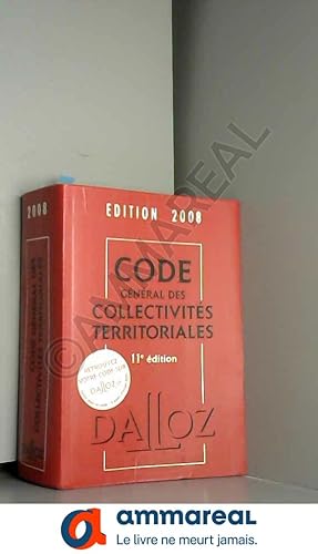 Immagine del venditore per Code gnral des collectivits territoriales 2008 - 11e d. venduto da Ammareal