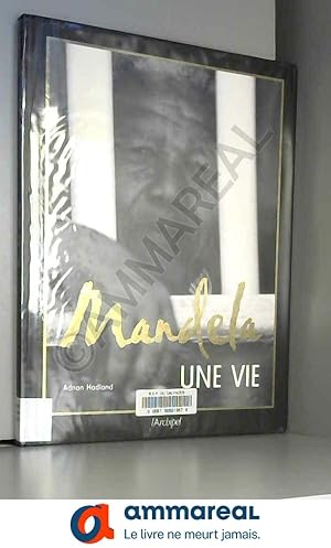 Bild des Verkufers fr MANDELA, UNE VIE zum Verkauf von Ammareal