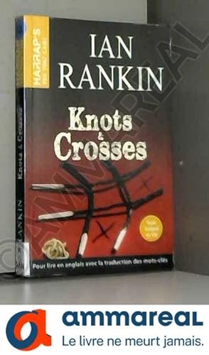 Seller image for Knots and Crosses for sale by Ammareal