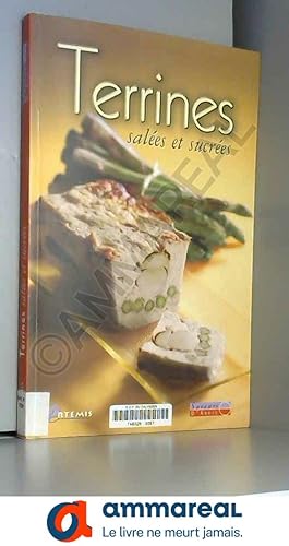 Seller image for Terrines sales et sucres for sale by Ammareal
