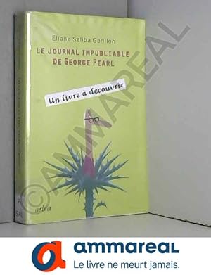 Bild des Verkufers fr Le jounal impubliable de George Pearl zum Verkauf von Ammareal