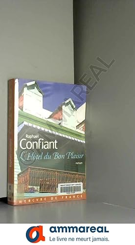 Seller image for L'Htel du Bon Plaisir for sale by Ammareal