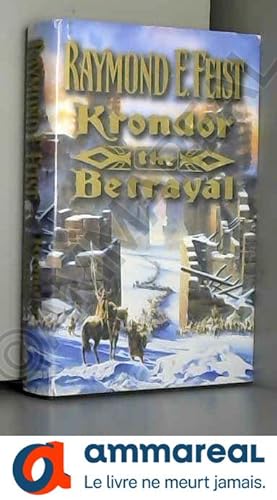 Imagen del vendedor de Krondor: The Betrayal (The Riftwar Legacy): Book 1 a la venta por Ammareal