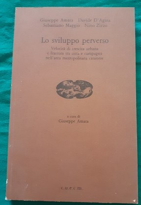 LO SVILUPPO PERVERSO,