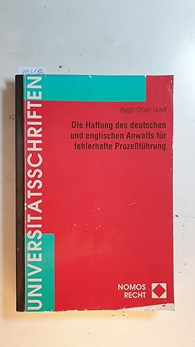 Immagine del venditore per Die Haftung des deutschen und englischen Anwalts fr fehlerhafte Prozessfhrung venduto da Gebrauchtbcherlogistik  H.J. Lauterbach