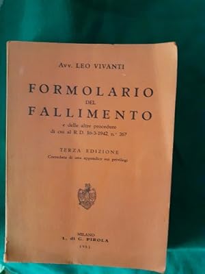 FORMOLARIO DEL FALLIMENTO E DELLE PROCEDURE DI CUI AL R. D. 16 3 1942 N. 267,