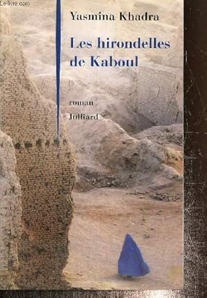 Immagine del venditore per Les hirondelles de Kaboul venduto da Le-Livre