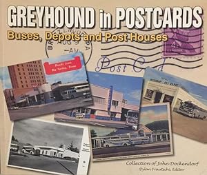Seller image for Greyhound in Postcards. Buses, Depots, and Post Houses. for sale by Antiquariat J. Hnteler