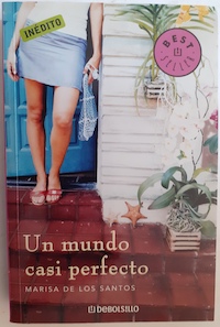 Image du vendeur pour Un mundo casi perfecto mis en vente par Librera Ofisierra