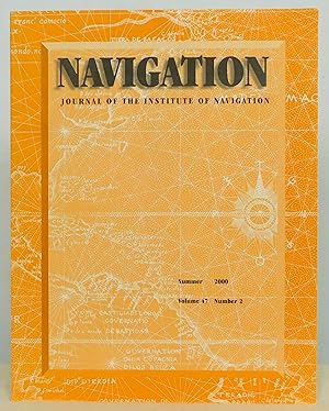 Seller image for Navigation: Journal of the Institute of Navigation Summer 2000 Volume 47 Number 2 for sale by Argyl Houser, Bookseller