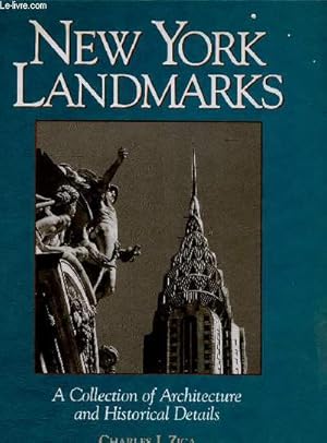 Bild des Verkufers fr New York Landmarks. A collection of architecture and historical details zum Verkauf von Le-Livre