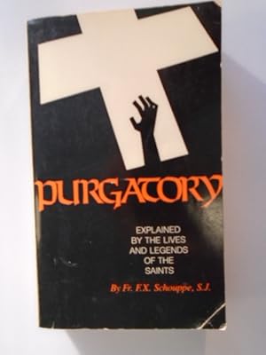 Seller image for Purgatory: Explained by the Lives and Legends of the Saints for sale by Archives Books inc.