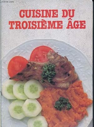Bild des Verkufers fr Cuisine du troisime age - La cuisine du XXe sicle zum Verkauf von Le-Livre