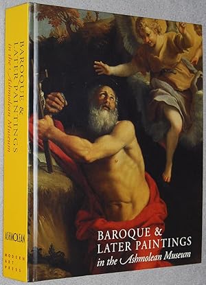 Seller image for Baroque & later paintings in the Ashmolean Museum for sale by Springhead Books