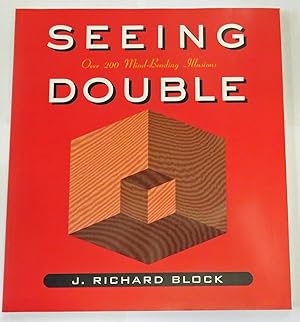 Immagine del venditore per Seeing Double Over 200 Mind Bending Illusions venduto da St Marys Books And Prints