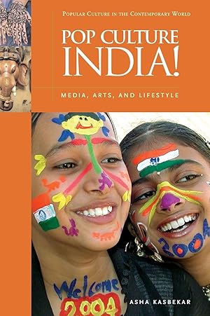Seller image for Kasbekar, A: Pop Culture India! Media, Arts, and Lifestyle for sale by moluna