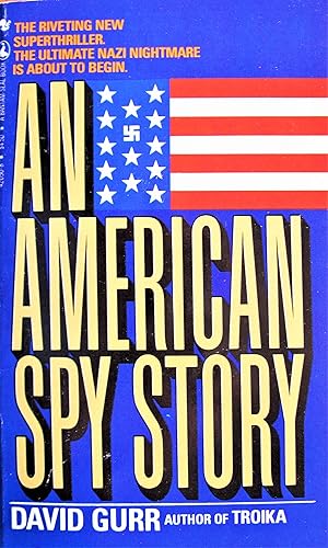 Bild des Verkufers fr An American Spy Story zum Verkauf von Ken Jackson