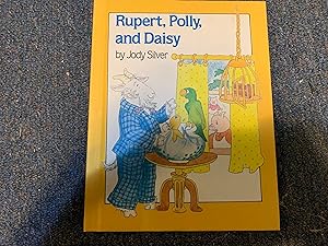 Seller image for Rupert, Polly, and Daisy (A Parents Magazine Read Aloud and Easy Reading Program Original) for sale by Betty Mittendorf /Tiffany Power BKSLINEN