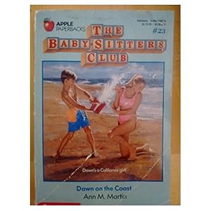 Seller image for Dawn on the Coast (The Baby-Sitters Club #23) (Paperback) for sale by InventoryMasters