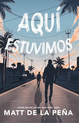 Imagen del vendedor de Aqu estuvimos/ We Were Here -Language: spanish a la venta por GreatBookPrices