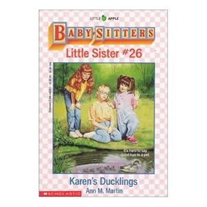 Image du vendeur pour Karens Ducklings (Baby-Sitters Little Sister, No. 26) (Paperback) mis en vente par InventoryMasters