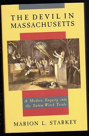 Seller image for The Devil in Massachusetts: A Modern Enquiry into the Salem Witch Trials for sale by The Sun Also Rises