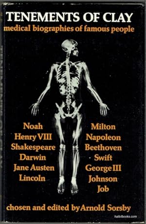 Image du vendeur pour Tenements Of Clay: An Anthology Of Medical Biographical Essays mis en vente par Hall of Books