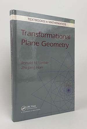 Imagen del vendedor de Transformational Plane Geometry (Textbooks in Mathematics) a la venta por Gordon Kauffman, Bookseller, LLC