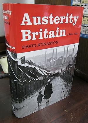 Seller image for Austerity Britain, 1945-1951 for sale by Atlantic Bookshop