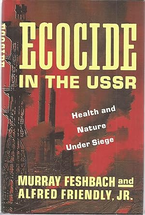 Imagen del vendedor de Ecocide in the USSR a la venta por The Book Junction