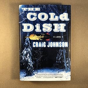 The Cold Dish by Craig Johnson The Cold Dish by Craig Johnson