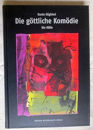 Die göttliche Komödie : Teil 1., Die Hölle ; Italienisch und Deutsch